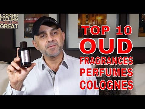 Top 10 Oud Fragrances, Perfumes, Colognes Video