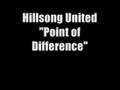 Hillsong United - Point of Difference