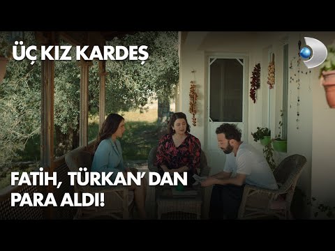 Türkan, Fatih'in tuzağına düştü! Üç Kız Kardeş 9. Bölüm