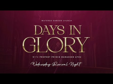 Wednesday Revival Night || 21st December, 2022 Days In Glory (Day 4)