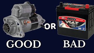 How To Tell The Difference? Bad Battery Or Bad Starter