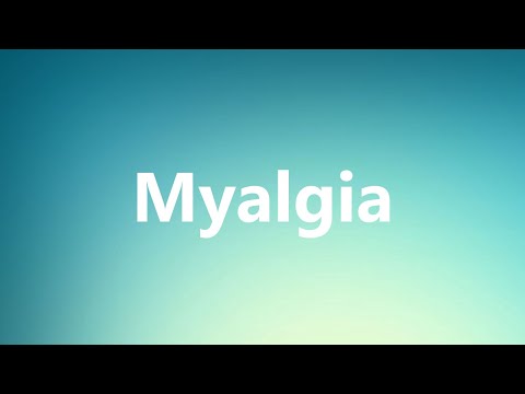 Myalgia - Medical Meaning and Pronunciation