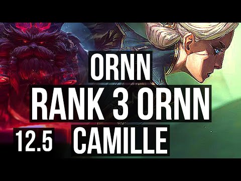 ORNN vs CAMILLE (TOP) | Rank 3 Ornn, 5/0/5 | EUW Grandmaster | 12.5