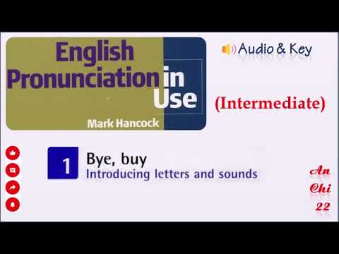 Unit 1 Bye, buy. Introducing letters and sounds - English Pronunciation in Use Intermediate