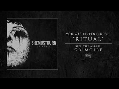 She Must Burn - Ritual (Track Video)