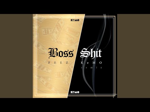 Boss Shit (Remix)