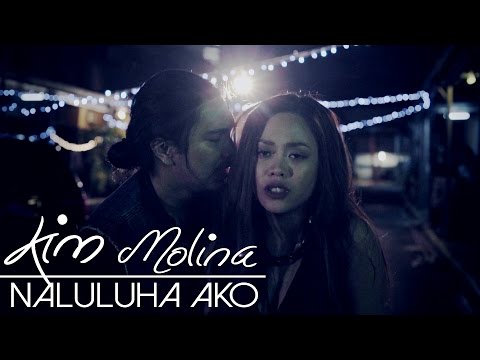 Kim Molina — Naluluha Ako [Official Music Video]