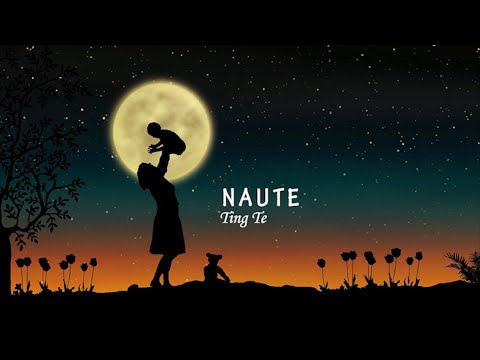 Naute - Ting Te ( Official Lyric Video )
