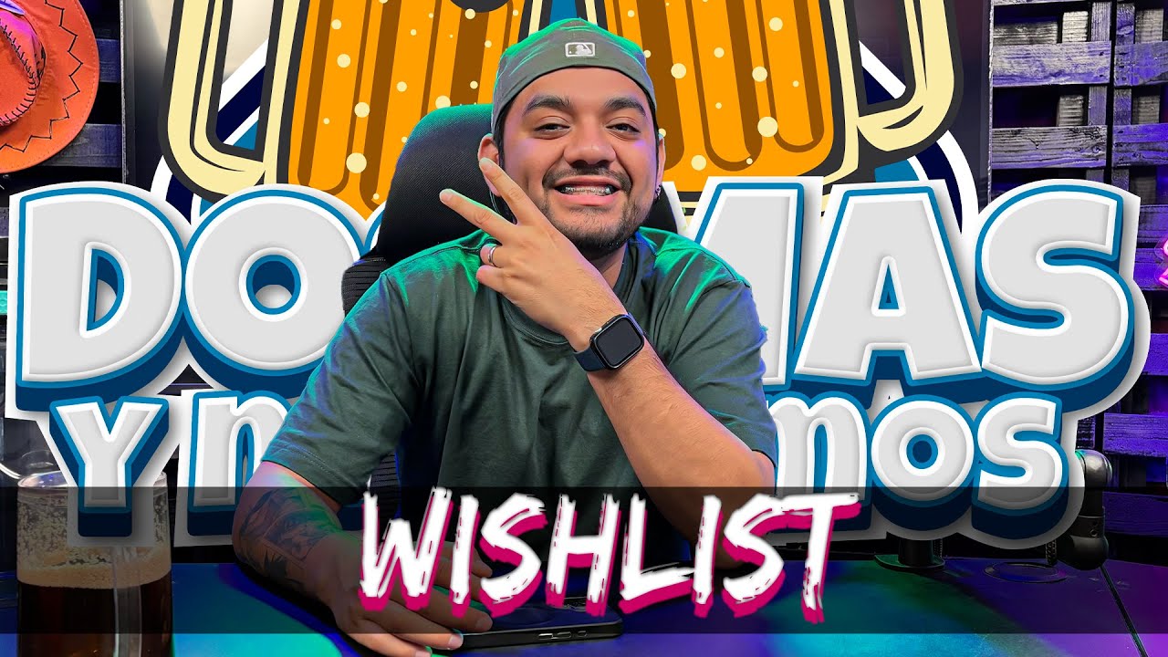 wishlist l #dosmasynosvamos