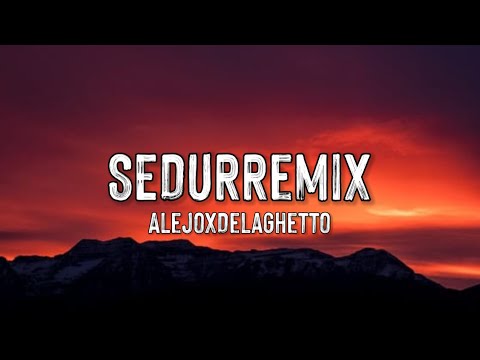 Alejo x De La Ghetto - SEDUR (Remix) (Letra_Lyrics