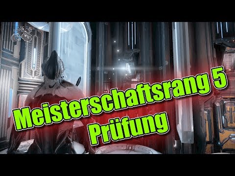 Warframe Meisterschaftsrang 5 Prüfung