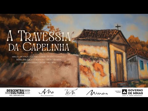 Documentário - A Travessia da Capelinha