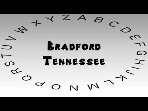 How to Say or Pronounce USA Cities — Bradford, Tennessee