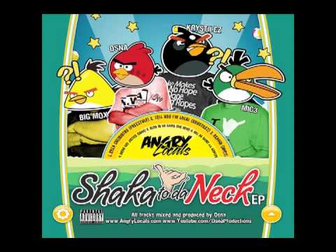 Angry Locals - Tell You Im Local (Krystilez)