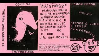 PS Bingo / The Pinetones – Thisness / Lemon Fresh (1988)