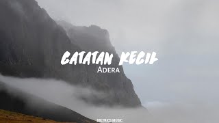 Catatan Kecil (lirik) - Adera