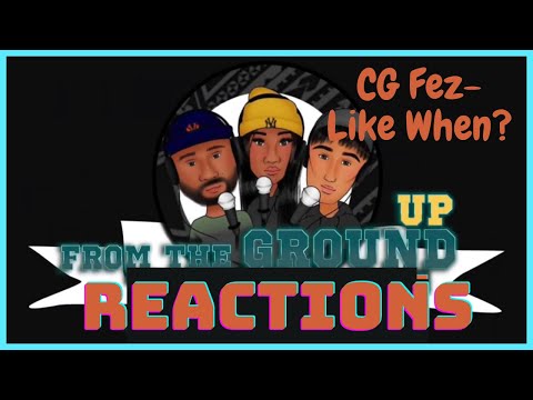 CG Fez - Like When? | FTGU Reactions || Pump Or Dump?||