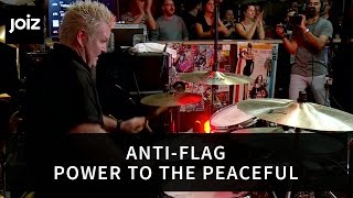 Anti-Flag - Power To The Peaceful (Live at joiz)