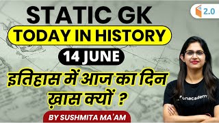 Today in History - 14 June Special - DAY