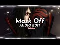 Mask off - Audio Edit