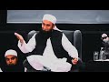 Molana tariq jameel sahab bayan