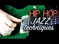Hip-Hop Jazz Guitar Techniques