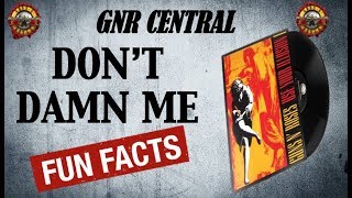 Guns N&#39; Roses: Don&#39;t Damn Me Song Facts and Meaning!