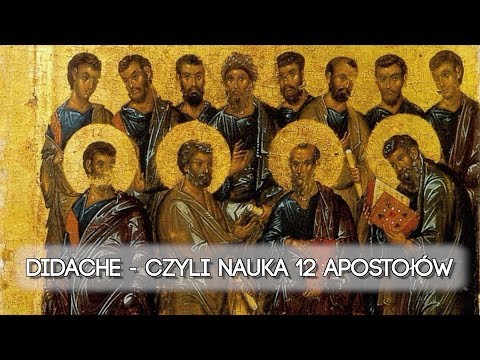 DIDACHE (czyli Nauka 12 Apostołów).