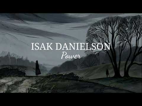 Power - Isak Danielson - 1 hour