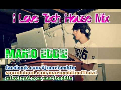 Mario Eddie - I Love Tech House Mix