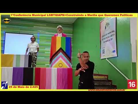 Tv Educativa na 1ºConferência Municipal LGBTQIAPN+Construindo a Marília que Queremos Politicas