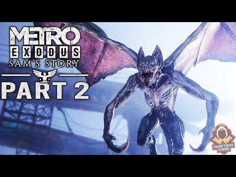METRO EXODUS SAM'S STORY Walkthrough Gameplay PART 2 | PS4 - No Commentary
