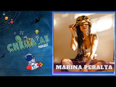 Marina Peralta Chega AE Podcast 2 temporada - episódio 11