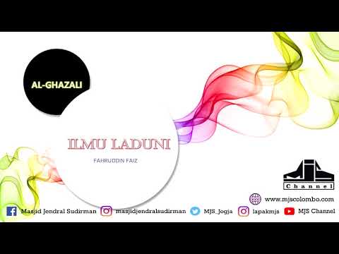 Ngaji Filsafat 191 :  Imam Al Ghazali - Ilmu Laduni (Al Risalah Al Laduniyyah)