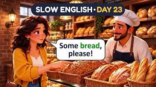 30-Days Slow English — Day 23: English At the Bakery 🥖