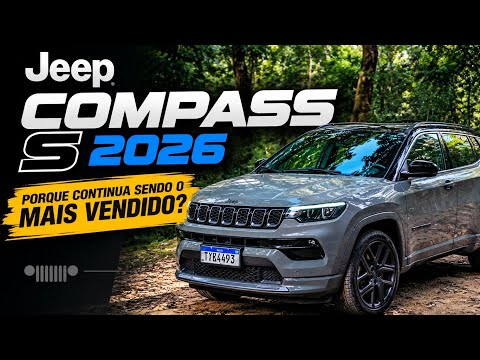 Jeep Compass S 2026 | Por que continua sendo o SUV mais PROCURADO? ELE É O MELHOR DA CATEGORIA?