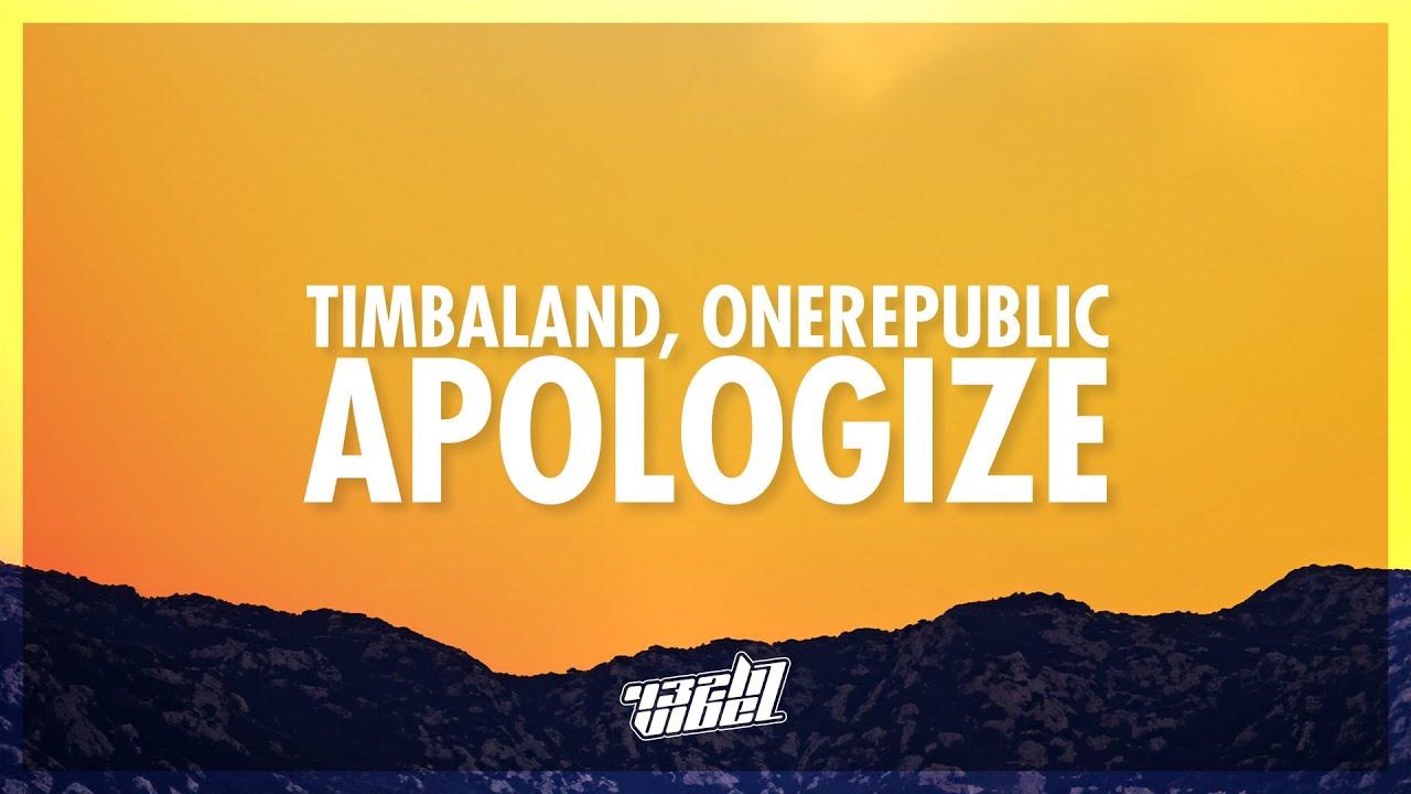 Timbaland - Apologize (Lyrics) ft. OneRepublic (432Hz)