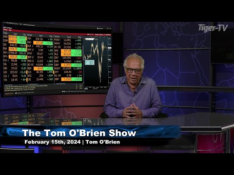 February 15th, The Tom O'Brien Show on TFNN - 2024