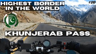 Ride to the highest border in the world - Khunjerab pass - Pakistan/China - EP10