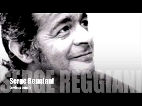 Serge Reggiani - Le vieux couple