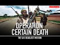 Operation Barras The SAS S Most Dangerous Mission