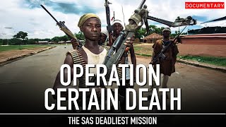 Operation Barras: The SAS's Most Dangerous Mission...