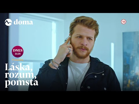 Láska, rozum, pomsta (55-56) - už teraz na Voyo a v piatok 30. 9. 2022 o 21:25 na Doma