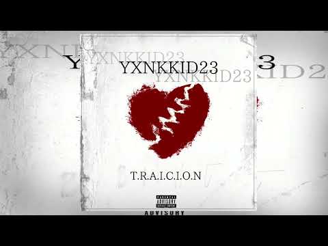 YXNKKID23  - TRAICION (prod.la420records)