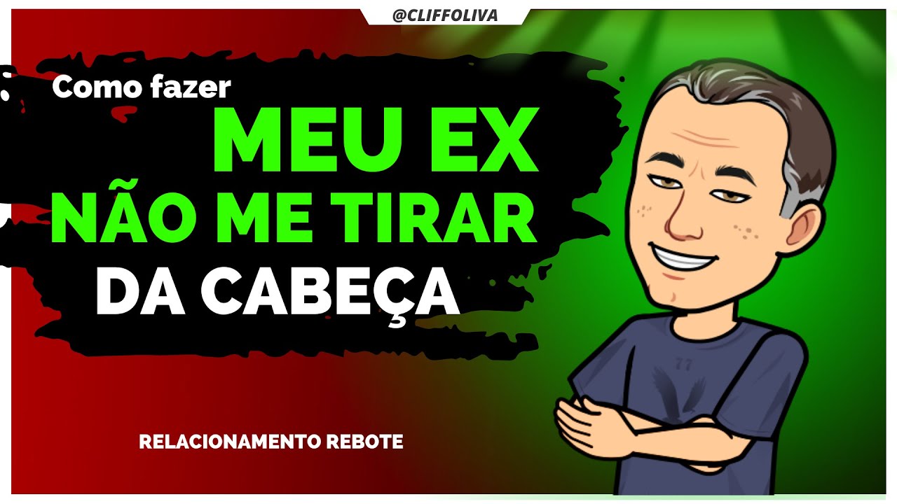 Como fazer o EX NÃO TIRAR VOCÊ DA CABEÇA! Mesmo estando num rebote.