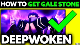 How To Get Gale Stone Deepwoken Roblox 2025 - (UPDATED!)