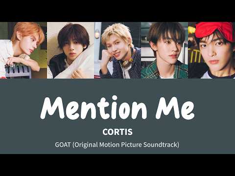 CORTIS (코르티스) 'Mention Me' (GOAT Soundtrack) [Eng lyrics] [POR]