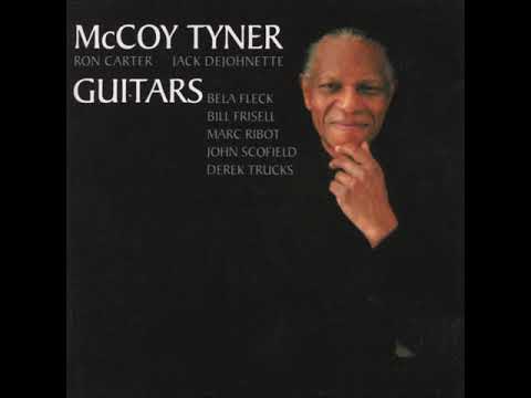 McCoy Tyner with Bill Frisell "Contemplation"