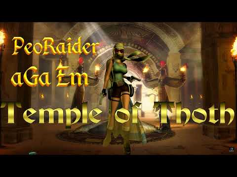 Temple of Thoth part 4 | z  @peoraider | TRLE.NET