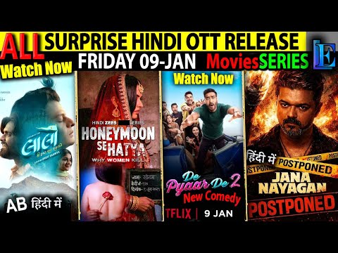 SURPRISE TODAY New Hindi OTT Release 09-JAN l Laalo,Akhanda2, JANNETA,DedePyaarDe2 CrimeMoviesSeries